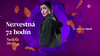 Nezvestná 72 hodín - už teraz na Voyo a v nedeľu 16. 8. 2026 o 20:30 na Doma
