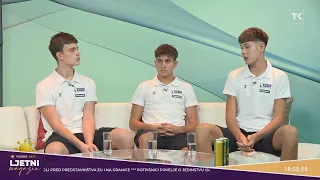 LJETNI MAGAZIN | Ahmed Nuhanović, Alem Elezović i Adi Morankić