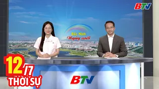 Morning News Bulletin July 12 | Latest Daily News Update | BTV