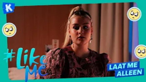 #LikeMe | Laat me alleen [officiële clip]