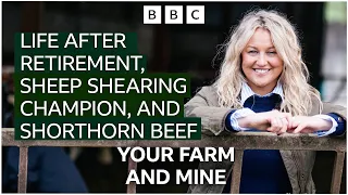 Life After Retirement, Sheep Shearing Champion, and Shorthorn Beef Cows #farming #farminglife