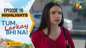 Tum Larkay Bhi Na - Episode 10 - Highlights - [ Aina Asif & Ali Dayyan ] - HUM TV
