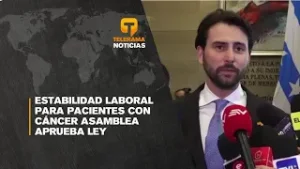 Estabilidad laboral para pacientes con cáncer, Asamblea aprueba ley