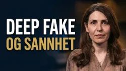 Deep Fake | Tro og algoritmer med Neda M. Kaizumi | Kanal 10 Kveld |