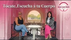 AQUÍ CON GABI - Tócate, Enseña a tu Cuerpo