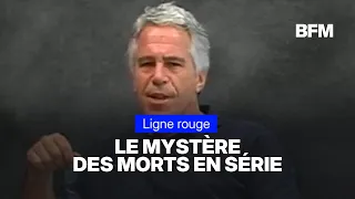 LIGNE ROUGE - Epstein: le mystère des morts en série