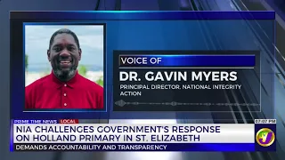 NIA Challenges Government's Response on Holland Primary in St Elizabeth | TVJ News