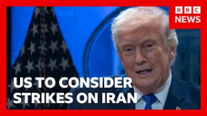 US President Donald Trump 'considering' military strikes on Iran | BBC News