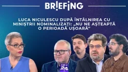 Briefing. Luca Niculescu după întâlnirea cu miniştrii nominalizaţi: Nu ne aşteaptă o perioadă uşoară