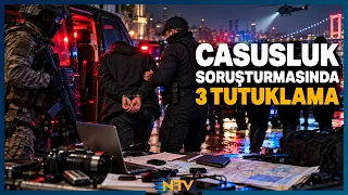 Breaking News: 3 Arrests in Political and Military Espionage Investigation | NTV
