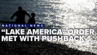 Trump’s 'Lake America' order meets pushback along Lake Ontario
