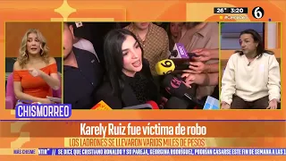 Karely Ruiz lanza comunicado tras robo en su casa | El Chismorreo