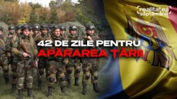 REALITATEA SĂPTĂMÂNII: Moldovenii ar putea fi chemați la 42 de zile de armată