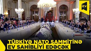 Türkiyə NATO sammitinə hazırlıqları davam etdirir