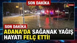 HEAVY RAINFALL DISRUPTS DAILY LIFE IN ADANA