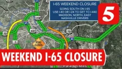 I-65 Closure going SouthI-65 South Closure Impacting Nashville Weekend Traffic