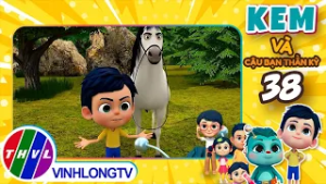 KEM VÀ CẬU BẠN THẦN KỲ - TẬP 38 | CÙNG NGỰA CHƠI XUÂN - PHẦN 1 | Phim 3D Hoạt Hình Thiếu Nhi 2026