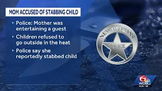 Woman accused of stabbing child who wouldn't go outside to play in the heat
