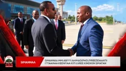 Simannaa MMI Abiyyi Ahimad(PhD),Pireezidaantii Ittiaanaa Keeniyaa Kiituuree Kiindikiin simatan