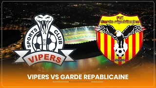 #CECAFAKAGAMECUP: VIPERS IRAFUNGURA IRUSHANWA IKINA NA GARDE RÉPUBLICAINE