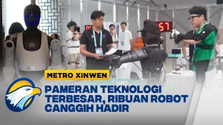 Metro Xinwen - Konferensi Robot Dunia di Tiongkok, Ribuan Robot Canggih Hadir