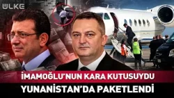 İmamoğlu's Black Box Nabbed in Greece!