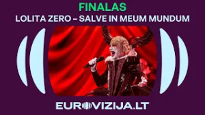 EUROVIZIJA.LT | Lolita Zero – „Salve in meum mundum“