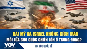 Mỹ và Israel không kích Iran: Mồi lửa cho cuộc chiến lớn ở Trung Đông? | VOV