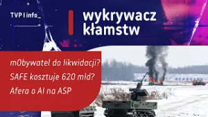 mObywatel do likwidacji? SAFE kosztuje 620 mld? Afera o AI na ASP | WYKRYWACZ KŁAMSTW