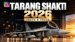 Saksham Bharat: Tarang Shakti 2026, Facts & Focus | Tarang Shakti: Seven Nations, Many Messages |...