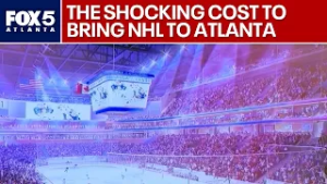 Will a $2B franchise fee keep NHL from Atlanta again? | FOX 5 News