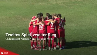 Zweites Spiel, Zweiter Sieg: Club besiegt Ansbach im Testspiel mit 5:1
