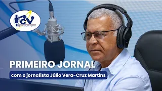 RCV First News with journalist Júlio Vera Cruz Martins - July 28, 2026