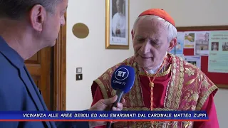 Cardinal Matteo Zuppi’s Message of Closeness to Vulnerable Areas and the Marginalized