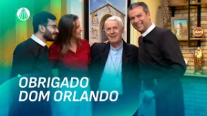 Dom Orlando obrigado por todos os seus ensinamentos! | Família dos Devotos