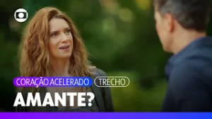 Janete pensa que Alaorzinho a quer como amante | Coração Acelerado | TV Globo
