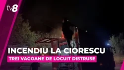 Incendiul de la Ciorescu: Trei vagoane de locuit au fost distruse. De la ce ar fi pornit focul