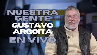 Nuestra Gente - Gustavo Argoita EN VIVO