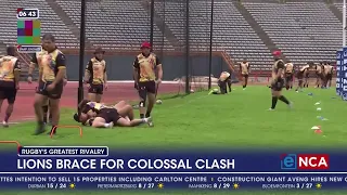 Lions brace for colossal clash