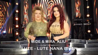 Mide & Mira Aliu  - Lute-Lute Nana Bijen (Official Video 4K) COVER