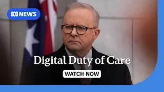 IN FULL: Government unveils Digital Duty of Care | ABC NEWS