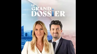 Le Grand Dossier du samedi 8 août 2026