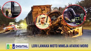 AJALI MBAYA MORO: MALORI YAWAKA MOTO MTU MMOJA AFARIKI, WAWILI WAJERUHIWA/POLISI WASIMULIA