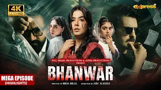 Bhanwar || Mega Episode 20 - 21 || Highlights || Mansha Pasha | Asad Siddiqui || Areeka Haq