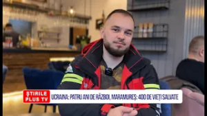UCRAINA: PATRU ANI DE RĂZBOI, MARAMUREȘ: 400 DE VIEȚI SALVATE