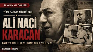 A Pioneer of the Turkish Press: Ali Naci Karacan Commemorated on the 71st Anniversary of His Pass...