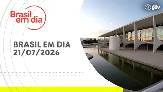 BRASIL EM DIA | 07/21/2026