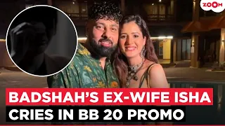 Badshah’s Ex-Wife Isha Rikhi BREAKS DOWN in Bigg Boss 20 promo, talks about love & broken trust