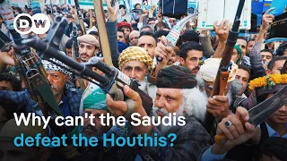 How Yemen's Houthis are fending off Saudi Arabia's massive military | DW News