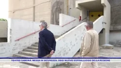 SAMONÀ THEATER SECURING WORK, NEW REGIONAL INSPECTION TODAY